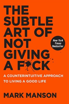 The Subtle Art Of Not Giving A F Ck Quotes Ben Rosenfeld The Subtle Art Of Not Giving A F Ck Quotes Ben Rosenfeld