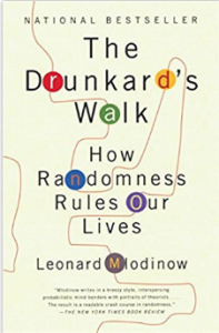 The Drunkard S Walk Quotes Ben Rosenfeld The Drunkard S Walk Quotes Ben Rosenfeld